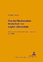 Von Der Heckerschen Realschule Zur Kepler-Oberschule