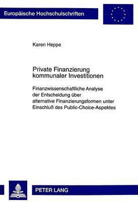 bokomslag Private Finanzierung Kommunaler Investitionen