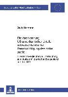 Die Anerkennung Us-Amerikanischer Urteile in Deutschland Unter Beruecksichtigung Des Ordre Public