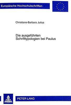Die Ausgefuehrten Schrifttypologien Bei Paulus