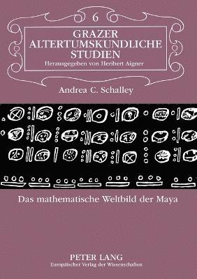 mathematische Weltbild der Maya