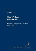 bokomslag Alice Walkers Romanwerk