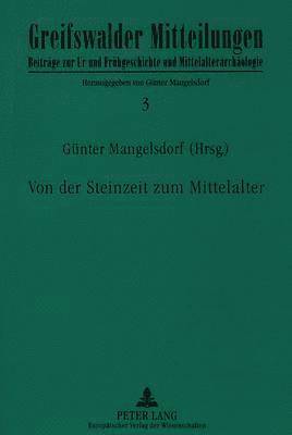 bokomslag Von Der Steinzeit Zum Mittelalter