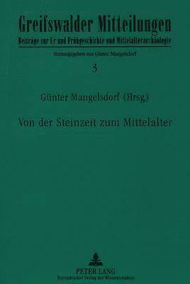 bokomslag Von Der Steinzeit Zum Mittelalter