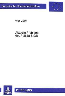 bokomslag Aktuelle Probleme Des 263a Stgb