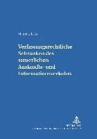 bokomslag Verfassungsrechtliche Schranken Des Steuerlichen Auskunfts- Und Informationsverkehrs