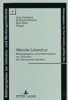 Jörg Fröhling, Reinhild Meinel, Karl Riha - Wende-Literatur, Häftad