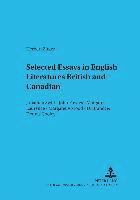 Selected Essays in English Literatures: British and Canadian