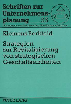 bokomslag Strategien Zur Revitalisierung Von Strategischen Geschaeftseinheiten