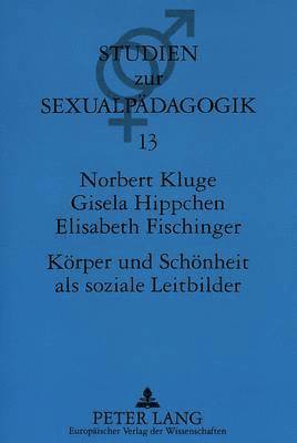 Koerper Und Schoenheit ALS Soziale Leitbilder 1