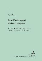 bokomslag Paul Valery Face A Richard Wagner