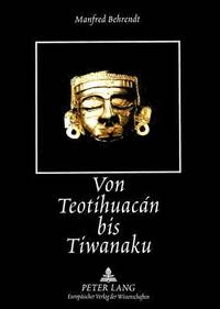 bokomslag Von Teotihuacn Bis Tiwanaku