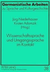 bokomslag Wissenschaftssprache Und Umgangssprache Im Kontakt