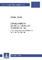 Haftungsrechtliche Standards Medizinischer Qualitaetssicherung