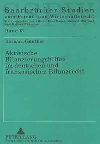 bokomslag Aktivische Bilanzierungshilfen Im Deutschen Und Franzoesischen Bilanzrecht