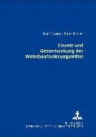 bokomslag Einsatz Und Gesamtwirkung Der Wohnbaufoerderungsmittel