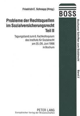 Probleme Der Rechtsquellen Im Sozialversicherungsrecht- Teil II 1