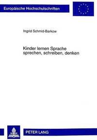 bokomslag Kinder Lernen Sprache Sprechen, Schreiben, Denken