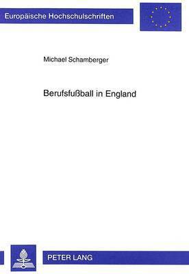 bokomslag Berufsfuball in England