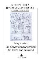bokomslag Die 'Concordantiae Caritatis' Des Ulrich Von Lilienfeld