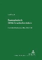 bokomslag Exemplarisch Ddr-Geschichte Leben