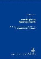 bokomslag Interdisziplinaere Sportwissenschaft