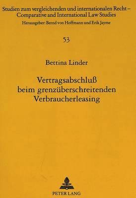 bokomslag Vertragsabschluss Beim Grenzueberschreitenden Verbraucherleasing