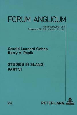Barry A. Popik, Gerald Leonard Cohen, Gerald L. Cohen, Otto Hietsch - Studies in Slang: Part VI, Häftad