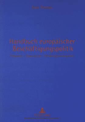 bokomslag Handbuch Europaeischer Beschaeftigungspolitik