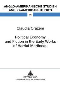 bokomslag Political Economy and Fiction in the Early Works of Harriet Martineau