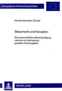 bokomslag Steuerrecht Und Korruption