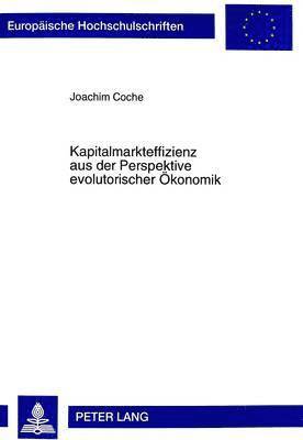 bokomslag Kapitalmarkteffizienz Aus Der Perspektive Evolutorischer Oekonomik