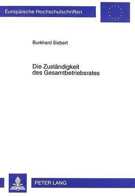 Die Zustaendigkeit Des Gesamtbetriebsrates 1