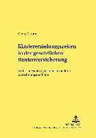 bokomslag Kindererziehungszeiten in Der Gesetzlichen Rentenversicherung