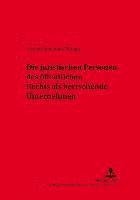 Die Juristischen Personen Des Oeffentlichen Rechts ALS Herrschende Unternehmen 1