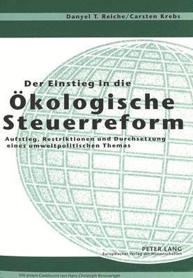 bokomslag Der Einstieg in Die Oekologische Steuerreform