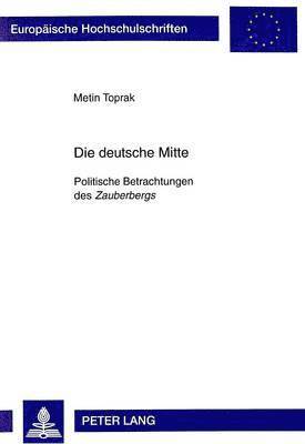 Metin Toprak - Die deutsche Mitte, Häftad