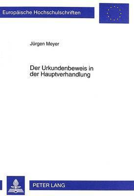 bokomslag Der Urkundenbeweis in Der Hauptverhandlung