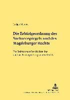 Ludger Meuten, Martin Lipp - Erbfolgeordnung Des Sachsenspiegels Und Des Magdeburger Rechts, Häftad