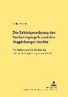 Die Erbfolgeordnung Des Sachsenspiegels Und Des Magdeburger Rechts 1