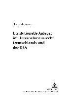 bokomslag Institutionelle Anleger Im Unternehmensrecht Deutschlands Und Der USA