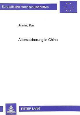 Alterssicherung in China 1