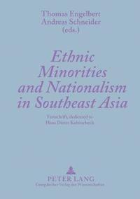 bokomslag Ethnic Minorities and Nationalism in Southeast Asia