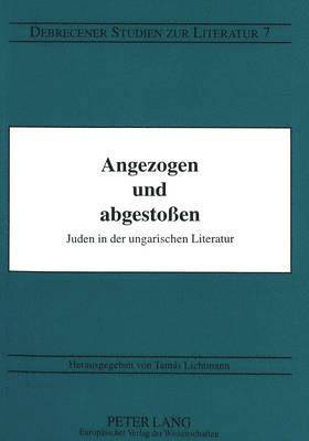 Tamás Lichtmann - Angezogen Und Abgestoßen, Häftad