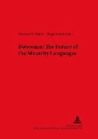 Botswana: The Future of the Minority Languages 1