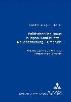 bokomslag Politischer Realismus in Japan- Kontinuitaet - Neuorientierung - Umbruch