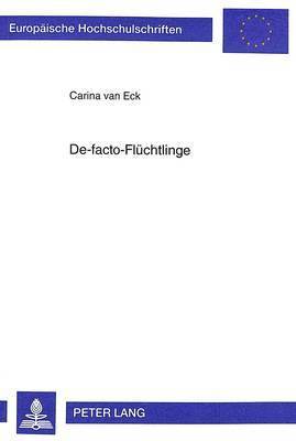 Carina Van Eck - De-Facto-Fluechtlinge, Häftad