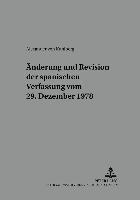 bokomslag Aenderung Und Revision Der Spanischen Verfassung Vom 29. Dezember 1978