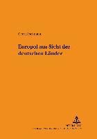 bokomslag Europol Aus Sicht Der Deutschen Laender