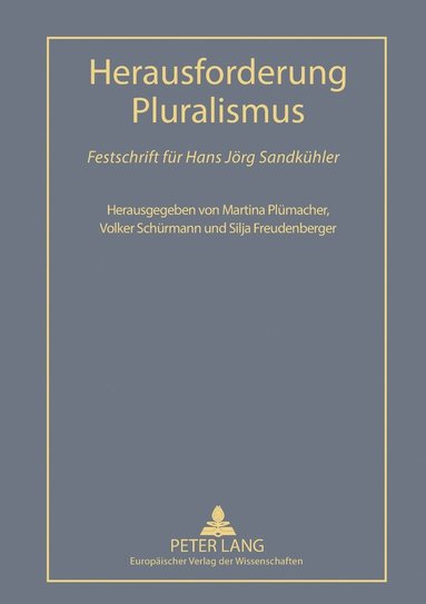 Silja Freudenberger, Martina Plümacher, Volker Schürmann - Herausforderung Pluralismus, Häftad